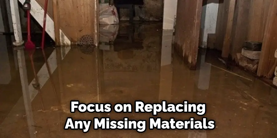 Focus on Replacing Any Missing Materials