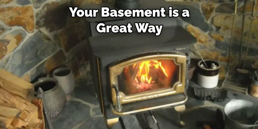 Your Basement is a  Great Way 