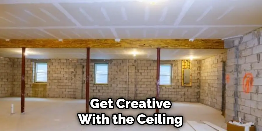 Get Creative With the Ceiling