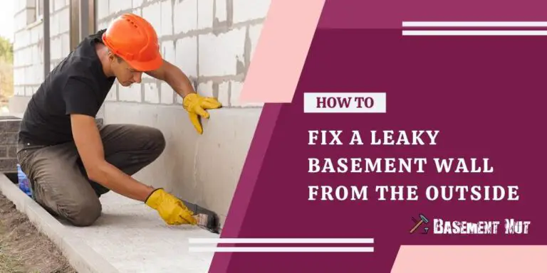 How To Fix A Leaky Basement Wall From The Outside In 7 Steps