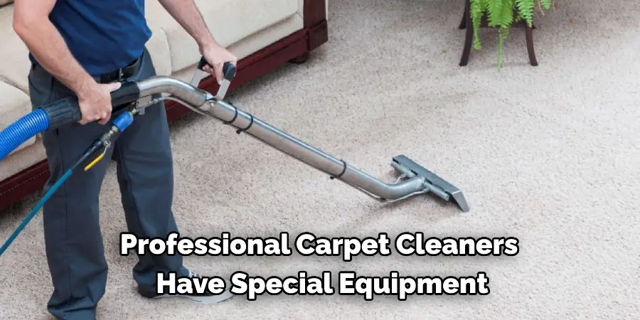 Professional Carpet Cleaners Have Special Equipment