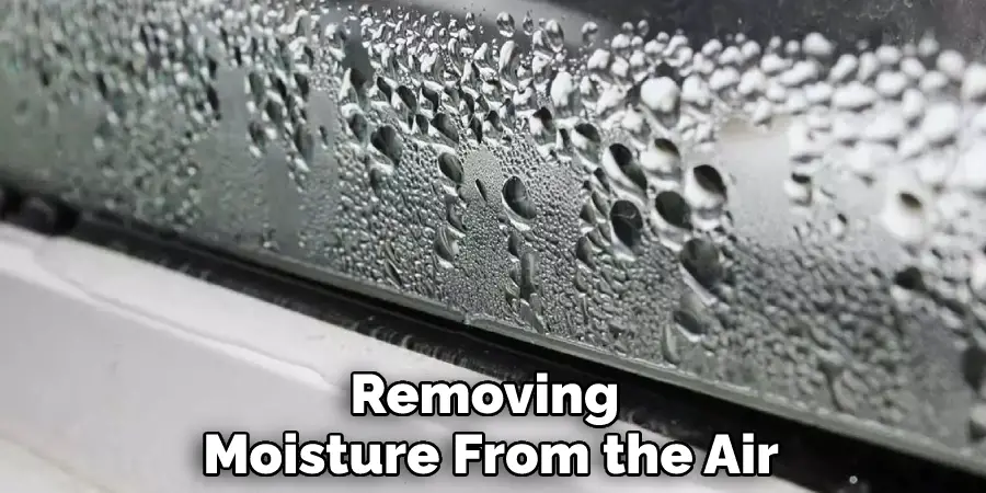 Removing Moisture From the Air