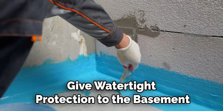 Give Watertight Protection to the Basement