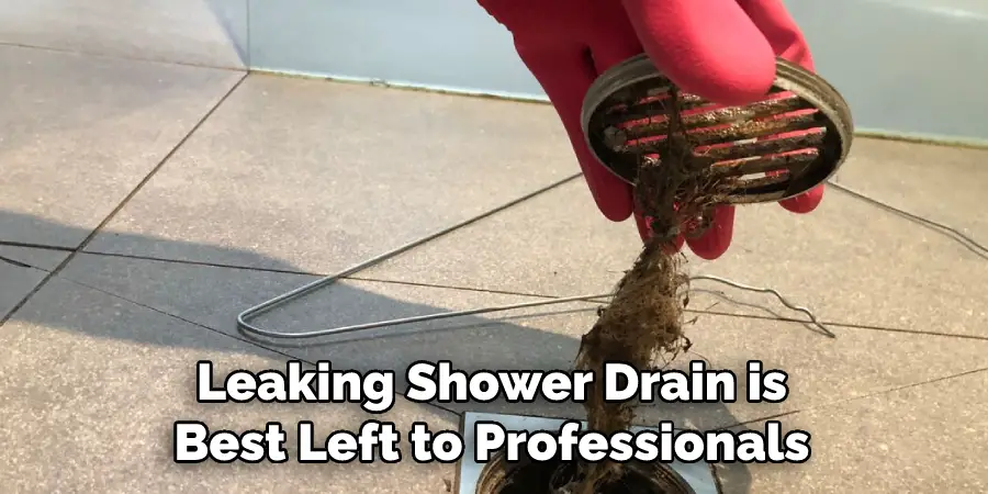 Leaking Shower Drain is Best Left to Professionals