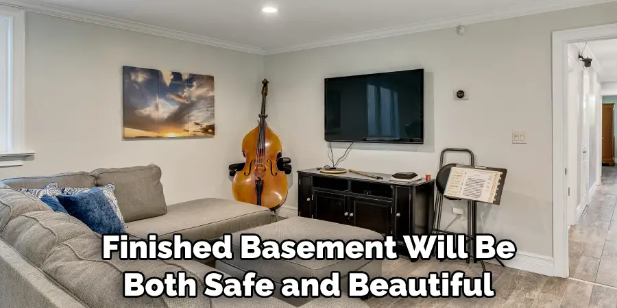 Finished Basement Will Be Both Safe and Beautiful