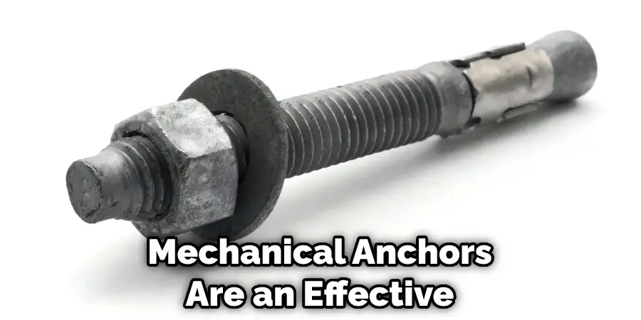 Mechanical Anchors Are an Effective