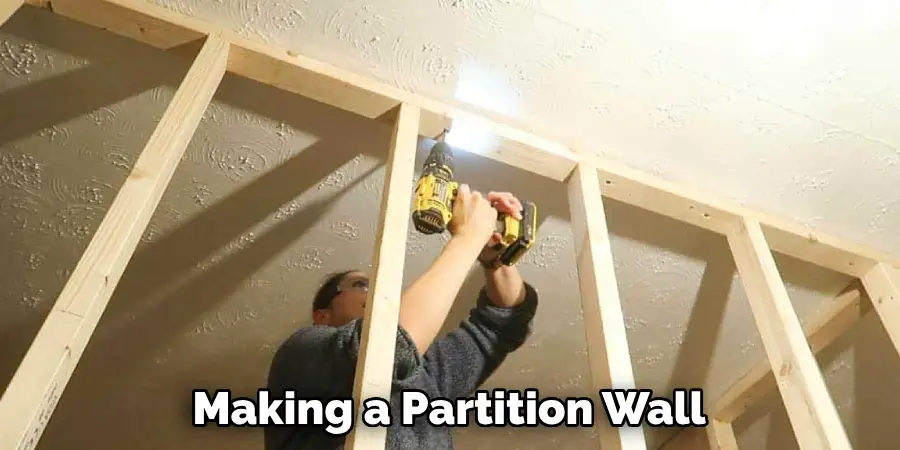 Making a Partition Wall