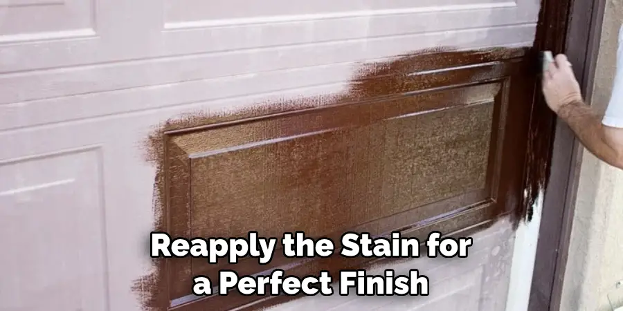 Reapply the Stain for a Perfect Finish