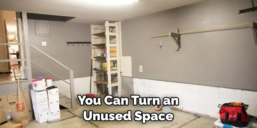 You Can Turn an Unused Space
