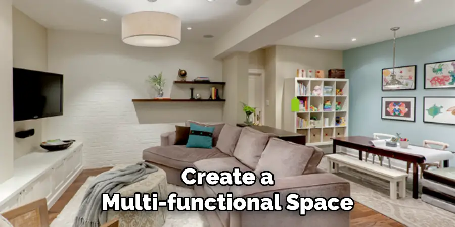 Create a Multi-functional Space
